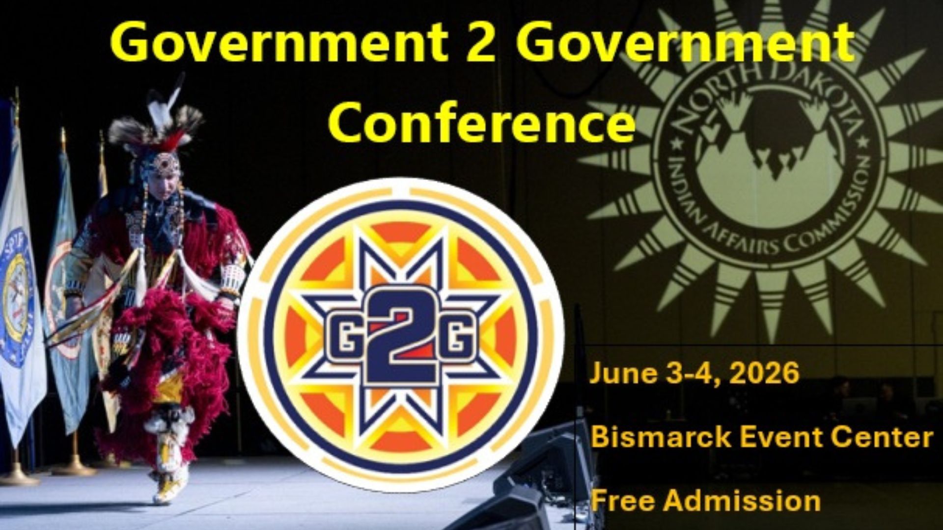 2026 North Dakota Indian Affairs Commission Government-to-Government (G2G) Conference